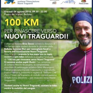 Giovedi’ 4 agosto  a Belluno :100 km per rinascere verso… nuovi traguardi. Intervista con Franco Fontana ed Elvis Secco
