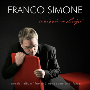 Ascolta l’intervista in diretta con Franco Simone; ci presenta il suo “Carissimo Luigi – Franco Simone canta Luigi Tenco”