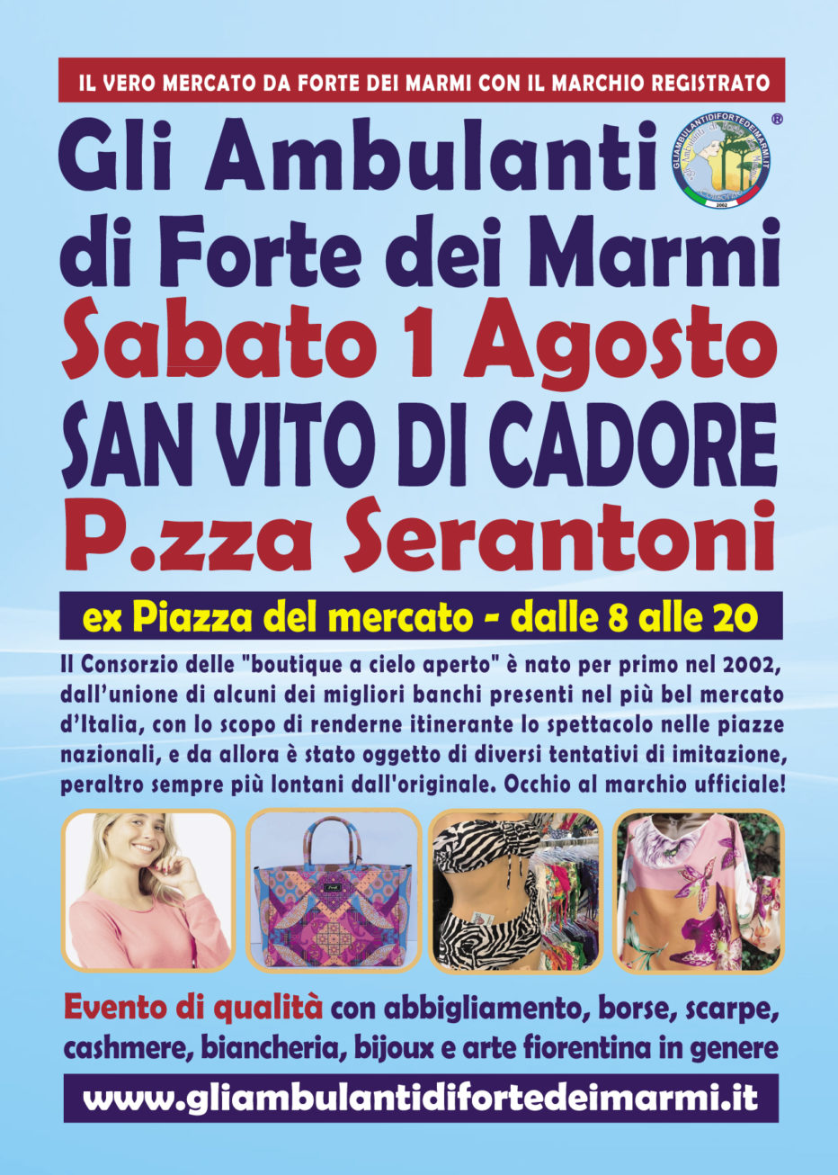 “Gli Ambulanti di Forte dei Marmi®” a San Vito di Cadore sabato 1 agosto