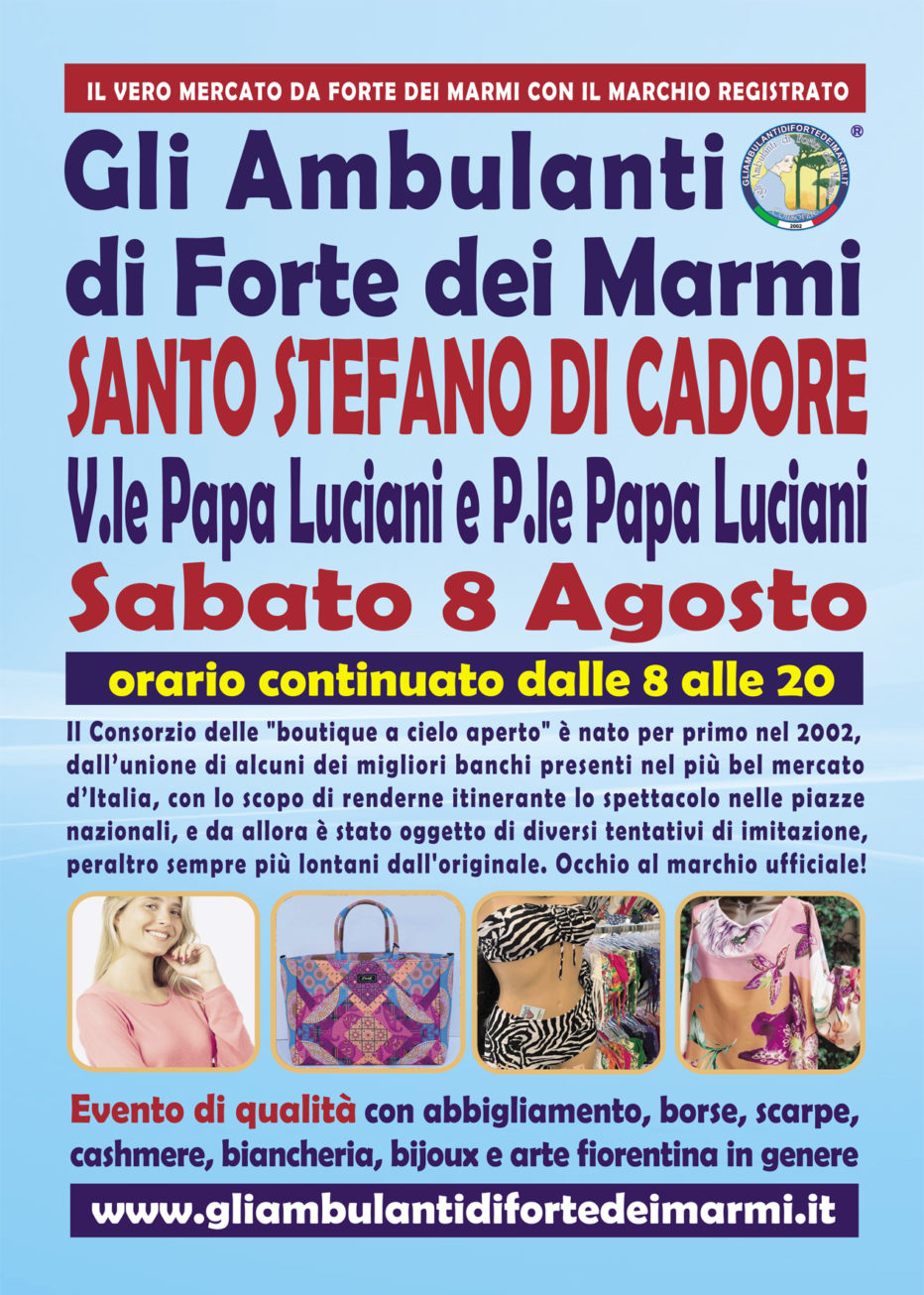 “Gli Ambulanti di Forte dei Marmi®” a Santo Stefano di Cadore sabato 8 agosto