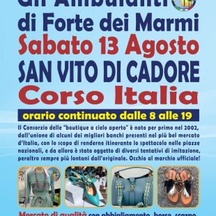 “Gli Ambulanti di Forte dei Marmi®” a SAN VITO DI CADORE sabato 13 agosto