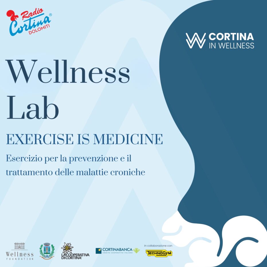 “WELLNESS LAB”: LA COOPERATIVA DI CORTINA, IL COMUNE DI CORTINA, CORTINA BANCA E WELLNESS FOUNDATION INSIEME PER DIFFONDERE LA CULTURA DEL BENESSERE