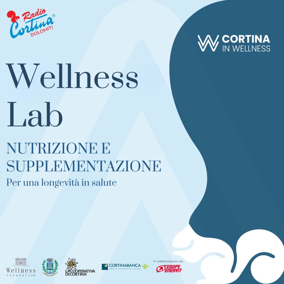 Wellness Lab, “Nutrizione e Supplementazione per una longevità in salute”. Incontro dedicato al benessere del lavoratori di Cortina.