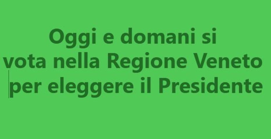 Elezioni regionali in Veneto, si vota oggi dalle 7.00 alle 23.00 e domani dalle 7.00 alle 15.00