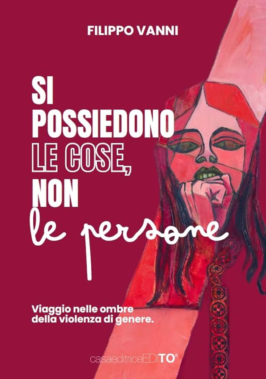 IL COLONNELLO FILIPPO VANNI PUBBLICA UN NUOVO LIBRO : “SI POSSIEDONO LE COSE, NON LE PERSONE”.