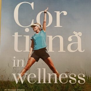 IV EDIZIONE DI CORTINA IN WELLNESS: TORNA L’APPUNTAMENTO DEDICATO AL BENESSERE ORGANIZZATO DA WELLNESS FOUNDATION